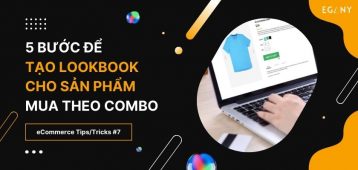 5 Bước để tạo Lookbook cho sản phẩm kích thích mua hàng theo combo #7