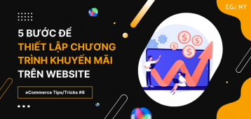 5 Bước để thiết lập chương trình khuyến mãi trên website thúc đẩy doanh số bán hàng #8